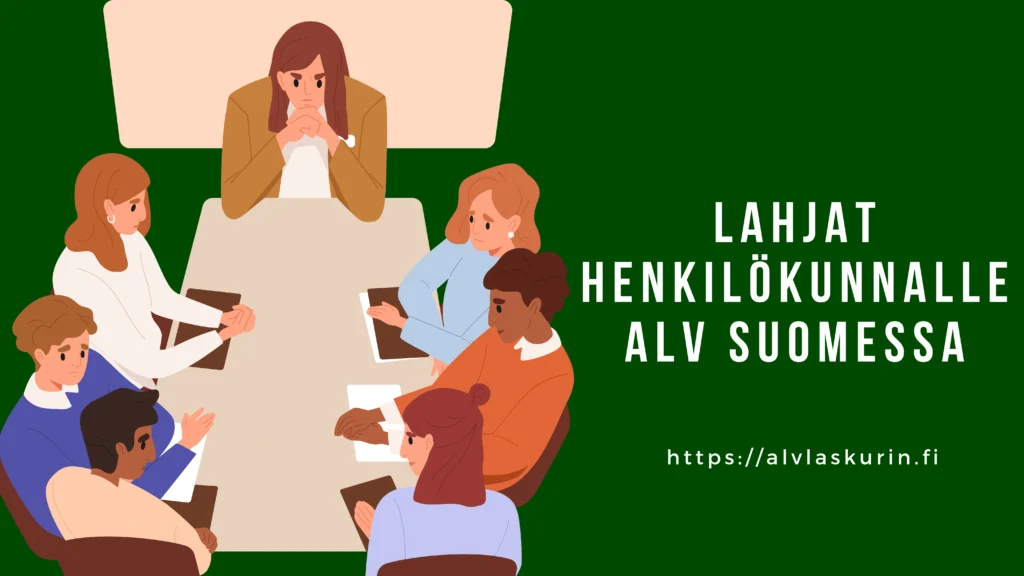 Lahjat henkilökunnalle ALV Suomessa Lahjat henkilökunnalle ALV Suomessa